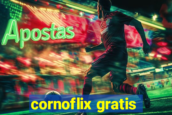 cornoflix gratis