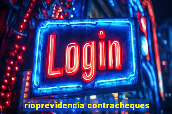 rioprevidencia contracheques