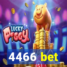 4466 bet