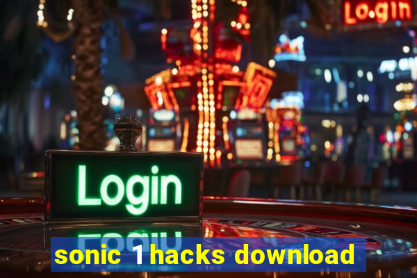 sonic 1 hacks download